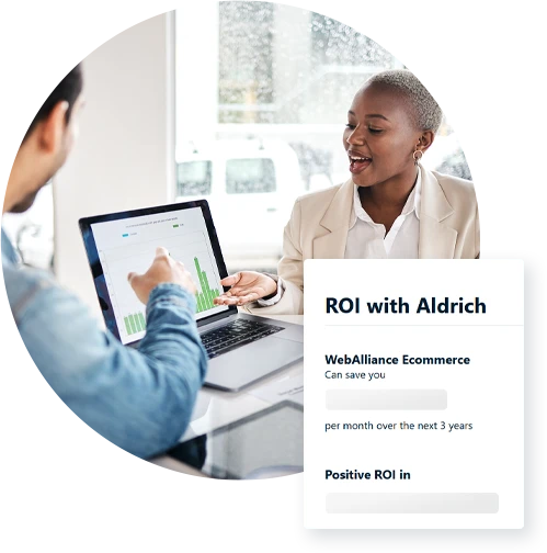 Why choose Aldrich? Use our ROI Calculator to see your potential ROI